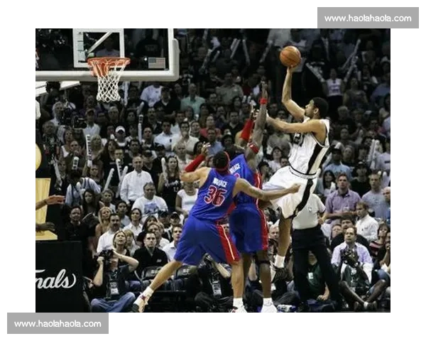 回望2005年马刺与活塞总决赛的防守史诗对决经典巅峰之战